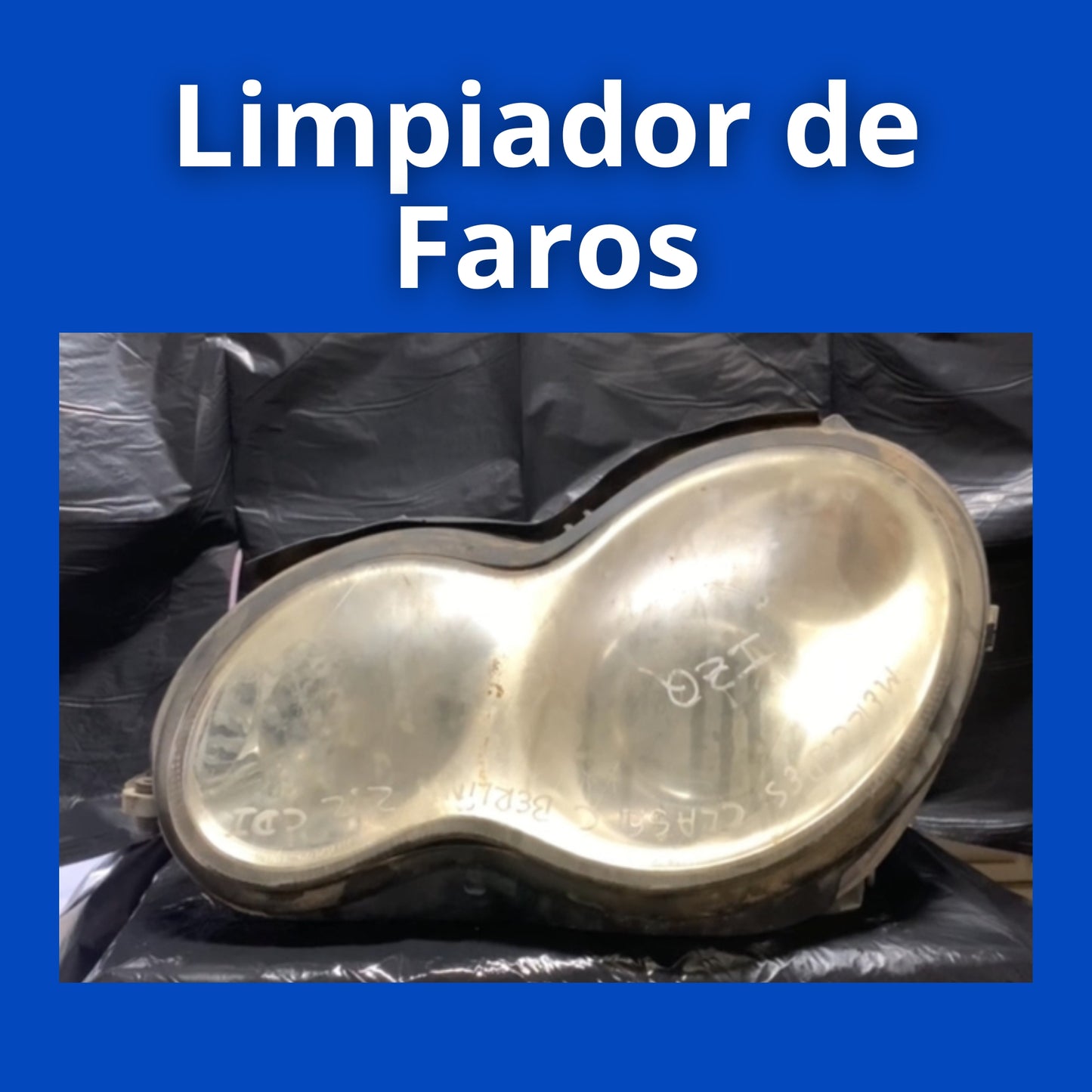 Limpiador de Faros + Abrillantado